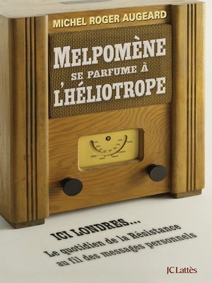 cover image of Melpomène se parfume à l'héliotrope